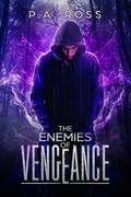 The Enemies of Vengeance (Vampire Formula #3) by P.A. Ross