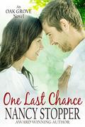 One Last Chance (Oak Grove #3) by Nancy Stopper