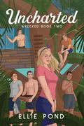Uncharted (Wrecked #2) by Ellie Pond