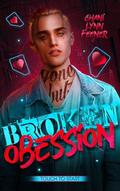 Broken Obsession (Vicious Vices #1) by Chani Lynn Feener