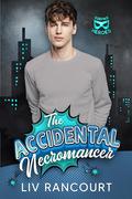 The Accidental Necromancer (Subparheroes #1) by Liv Rancourt