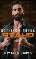 Nothing's Gonna STAHP Us (STAHP #5) by Crista Crown