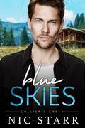 Blue Skies (Collier's Creek #6) by Nic Starr