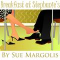 Breakfast at Stephanie's by Sue Margolis