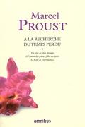 Du côté de chez Swann / À l'ombre des jeunes filles en fleurs / Le Côté de Guermantes by Marcel Proust