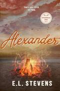 Alexander: Alexander's Story by E.L. Stevens