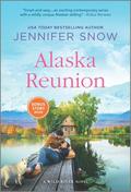 Alaska Reunion (Wild River #5) by Jennifer Snow