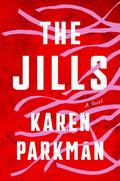 The Jills by Karen Parkman