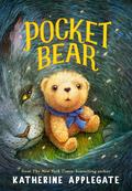 Pocket Bear by Katherine Applegate