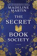 The Secret Book Society by Madeline Martin
