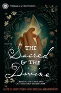 The Sacred & the Divine: A Novel by Kate Christensen, Melissa Henderson