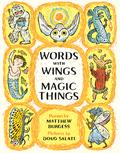 Words with Wings and Magic Things by Doug Salati