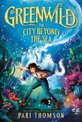 The City Beyond the Sea by Pari Thomson