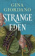 Strange Eden by Gina Giordano