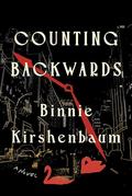 Counting Backwards by Binnie Kirshenbaum