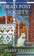 Dead Post Society (House-Flipper Mystery #7) by Diane Kelly