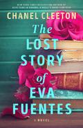 The Lost Story of Eva Fuentes by Chanel Cleeton