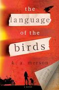The Language of the Birds by K.A. Merson