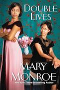 Double Lives by Mary Monroe