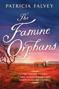 The Famine Orphans by Patricia Falvey