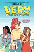 Very Bad at Math (A Very Graphic Novel #1) by Hope Larson