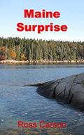 Maine Surprise by Ross Carson
