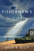 The Fisherman's Gift by Julia R. Kelly