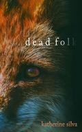 Dead Folk (Deadlands #2) by Katherine Silva