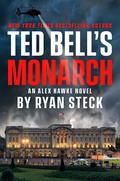Monarch (Alexander Hawke #13) by Ted Bell