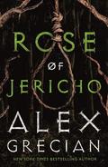 Rose of Jericho by Alex Grecian