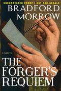 The Forger's Requiem (Forgers #3) by Bradford Morrow