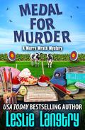 Medal for Murder (Merry Wrath Mysteries #32) by Leslie Langtry