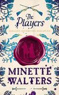 The Players by Minette Walters