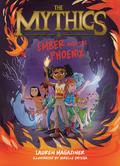 The Mythics #4: Ember and the Phoenix (The Mythics #4) by Lauren Magaziner