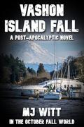 VASHON ISLAND FALL by M.J. Witt, L.A. Bayles