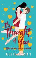 The Thought of You (Neurospicy Book Club #1) by Allie Lasky