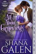 All About Genevieve (Misfortunes Favorites #3) by Shana Galen