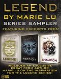 Legend Series Sampler: Featuring Excerpts from Legend and Prodigy by Marie Lu