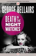 Death in the Night Watches by George Bellairs