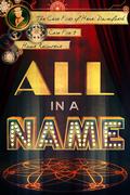 All In A Name by Honor Raconteur