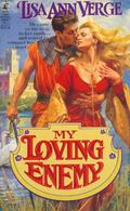My Loving Enemy by Lisa Ann Verge