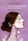 Las medias rojas y otros cuentos feministas (Ilustrados) by Emilia Pardo Bazán