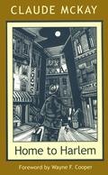 Home to Harlem by Claude McKay