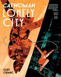 Catwoman: Lonely City (Catwoman: Lonely City #1-4) by Cliff Chiang