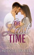 The Last Time: Isle of Hope by Nicole Baker