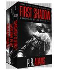 First Shadow (The War in Shadow Saga #1-3) by P.R. Adams