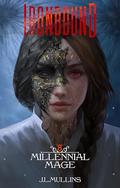 Ironbound (Millennial Mage #8) by J.L. Mullins