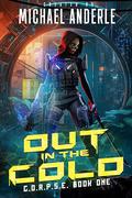 Out in the Cold by Michael Anderle
