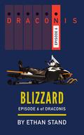 Blizzard (Draconis #6) by Ethan Stand