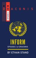 Inform (Draconis #2) by Ethan Stand